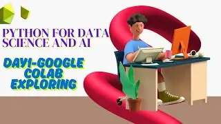 Day1-Google Colab Exploring