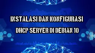 #3 instalasi dan konfigurasi DHCP Server di Debian 10 (Server-Client)