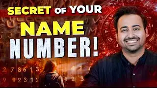 Name Number 1 to 9 Explained | Name Correction & Numerology Secrets | 