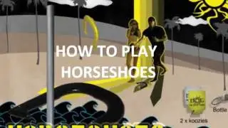 How to Play Horseshoes