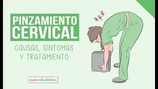 PINZAMIENTO - Causas, síntomas y tratamiento
