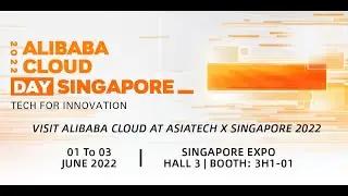 Highlight Alibaba Day 2022 | 1-3June 2022 at Singapore Expo