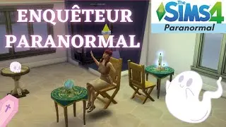 Sims 4 : Devenir Enquêteur Paranormal