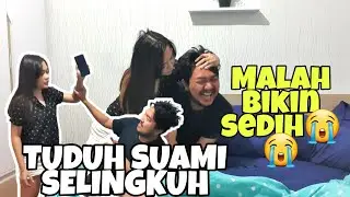 TUDUH SUAMI SELINGKUH MALAH NGAKU SELINGKUH BENERAN😭😭