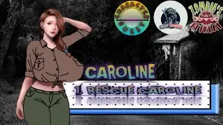 Zombie's Retreat - Character Quest -  Caroline  ( 1. Rescue Caroline )