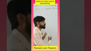Norm of partition | Riemann sum theorem | Riemann Integral |