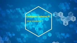 changer l'adresse ip sous windows 7