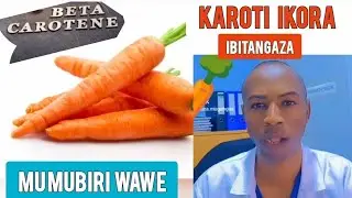 DORE AKAMARO N'INDWARA KAROTI IVURA MU MUBIRI WAWE