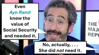 Ayn Rand, Social Security, and money: My sixth call to The Majority Report with Sam Seder