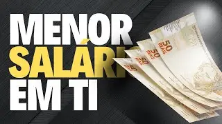 Menor Salário em TI