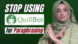 Stop using Quillbot for Paraphrasing | Use This Tool to Beat Plagiarism and AI Detection in 2026