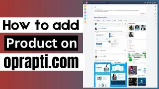 How to add Product on Oprapti | Product kaise Oprapti ka ander add kare