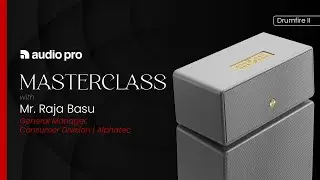 Masterclass with Raja Basu | Audio Pro Drumfire II | Alphatec
