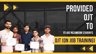 OJT PROVIDED TO ITI AKS NIZAMUDDIN STUDENTS | DMC draftsman civil