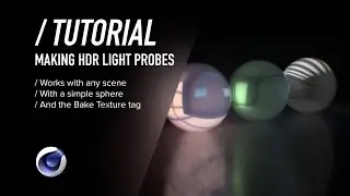 C4D TUTORIAL | Making HDRi Light Probes  [Cinema 4D]