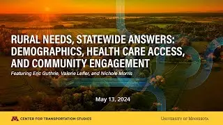 Rural Needs, Statewide Answers: Demographics, Health Care Access, and Community Engagement