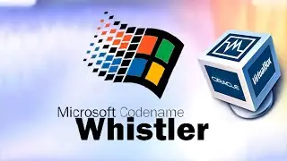 Как установить Windows Whistler build 2410 на Virtual Box