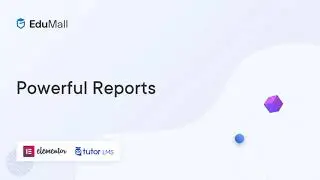 EduMall - Powerful Report