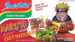 OST INDOMIE NARUTO Vers (Ino Ni) with 30 Characters Name