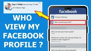 How to check who visited my Facebook profile - Facebook Profile Viewers