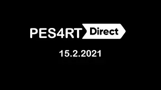 PES4RT Direct 15.2.2021 Novas Coisas!