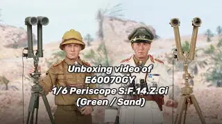 Unboxing video of E60070GY 1/6 Periscope S.F.14.Z.Gi (Green / Sand)
