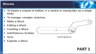 20 Blocks in Solidworks Part 1- Make a Block, Editing a Block, Inserting a Block, Save, Add Entities