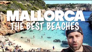 Visit The Best Beaches In Mallorca - Do This In Spain!