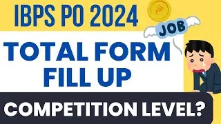 IBPS PO 2024 Total Number Of Applicants | Bank PO Total Form Registrations Till Now | Banker Couple