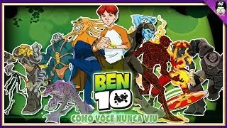 Ben 10 Como Você Nunca Viu!! | Sabedoria