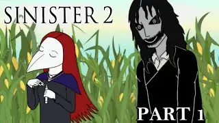 How Sinister 2 Ruined Bughuul - Part 1