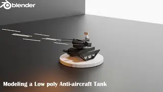 Low Poly Anti-Aircraft Tank Modeling│A Full Tutorial │Speed Modeling