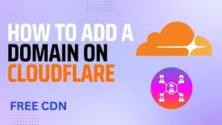 How to add a website to Cloudflare CDN