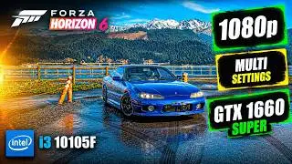 Forza Horizon 6 on a GTX 1660 Super - Best Optimization | i3 10105f | 2026