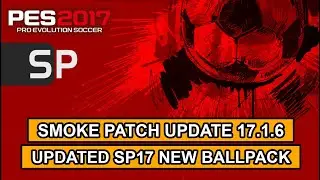 PES 2017 | Smoke Patch Update 17.1.6