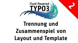 TYPO3 Flux Tutorial Part #2 - Layout und Template [8.7.x][FluidTYPO3]