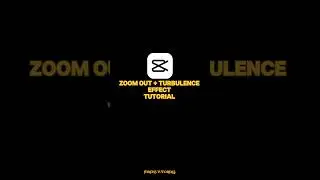 zoom out+Turbulence Effect Tutorial in capcut edit 💎