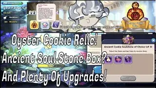 Oyster Cookie Relic Golden Pitaya Juice, Awesome Ancient Cookie Soul Stone Box and SO Many UPGRADES!