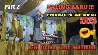 USTADZ DEDEN AMIR MAHMUD TERBARU | 19 FEBRUARI 2023 (PART 2)