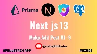 Full Stack Web Development with Next.js 13, TypeScript, Prisma, Next.js Auth, and Postgres 😊
