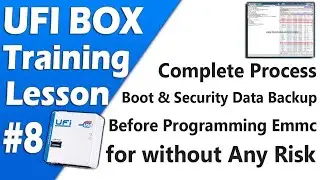 UFI Box Training Lesson 8 | Boot & Security Data Backup Before Programming Emmc for without Any Risk