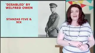 'Disabled' by Wilfred Owen - Stanzas Five and Six Analysis