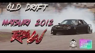 Qld Matsuri 2012 RAW - Hit & Run DC