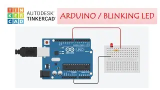 TINKERCAD ARDUINO CIRCUITS | Blinking an Led with Arduino