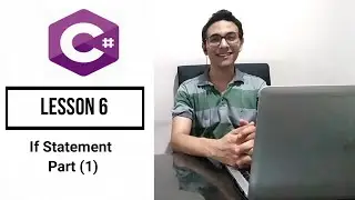 C# Beginners Tutorial 6 If Statement Part 1 سى شارب للمبتدئين الدرس السادس الجزء الاول الشروط