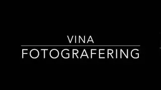 VINA Fotografering