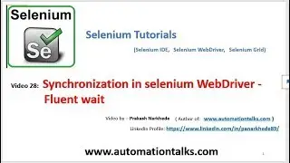 Selenium Video 28 - Synchronization In Selenium Webdriver - Fluent Wait