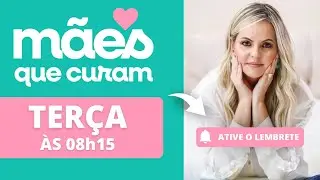 Mães Que Curam #58