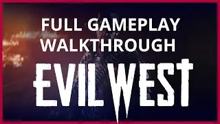 EVIL WEST Gameplay Walkthrough Part 1 FULL GAME - On Stream - With some chatting