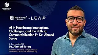 AI in Healthcare: Innovations, Challenges, and the Path to Commercialization Ft. Dr. Ahmed Serag